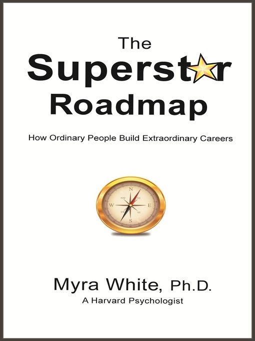 Title details for The Superstar Roadmap by Myra White - Available